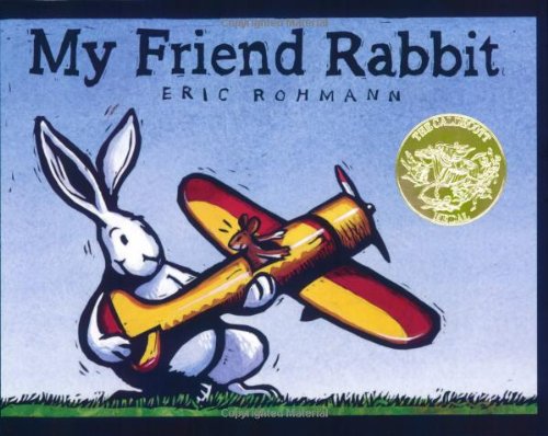 Book Cover My Friend Rabbit: A Picture Book