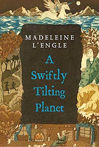 Book Cover A Swiftly Tilting Planet (A Wrinkle in Time Quintet, 4)