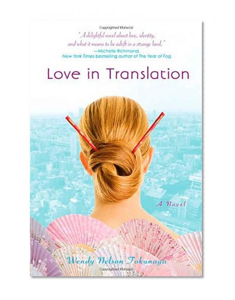 Love in Translation: A Novel