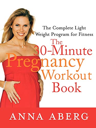 Book Cover The 30-Minute Pregnancy Workout Book