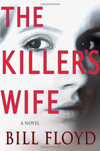 The Killer's Wife: A Novel