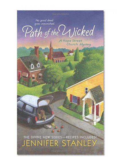 Path of the Wicked: A Hope Street Church Mystery (Hope Street Church Mysteries)