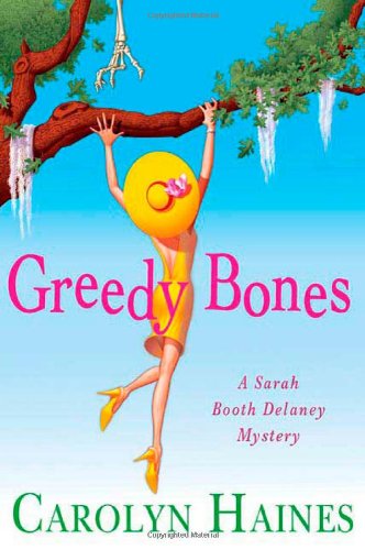 Book Cover Greedy Bones (A Sarah Booth Delaney Mystery)