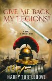 Give Me Back My Legions!