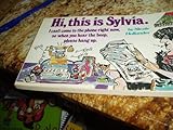 Hi, This Is Sylvia...
