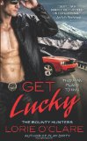 Get Lucky (The Bounty Hunters)