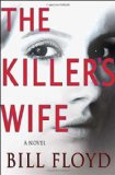 The Killer's Wife: A Novel