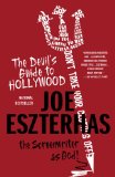 The Devil's Guide to Hollywood: The Screenwriter as God!