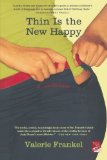 Thin Is the New Happy