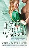 If You Give A Girl A Viscount: The Impossible Bachelors