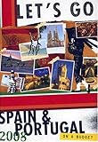 Let's Go 2008 Spain & Portugal (Let's Go: Spain, Portugal & Morocco)