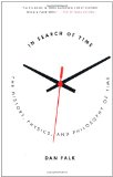 In Search of Time: The Science of a Curious Dimension