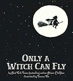 Only a Witch Can Fly