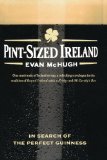 Pint-Sized Ireland: In Search of the Perfect Guinness