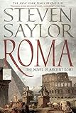 Roma: A Novel of Ancient Rome (Novels of Ancient Rome)