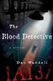 The Blood Detective (Nigel Barnes)