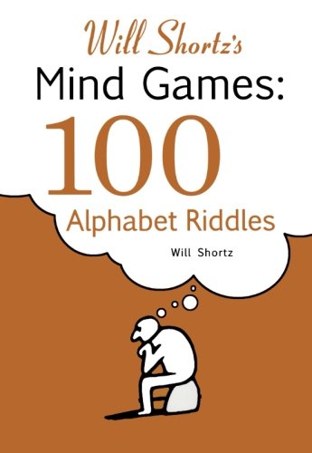 Book Cover Will Shortz's Mind Games: 100 Alphabet Riddles