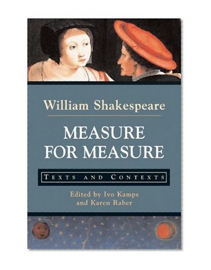 Book Cover Measure for Measure: Texts and Contexts (Bedford Shakespeare)