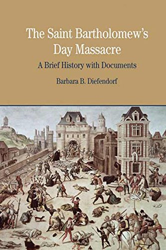 Book Cover The St. Bartholomew's Day Massacre: A Brief History with Documents (Bedford Series in History & Culture (Paperback))