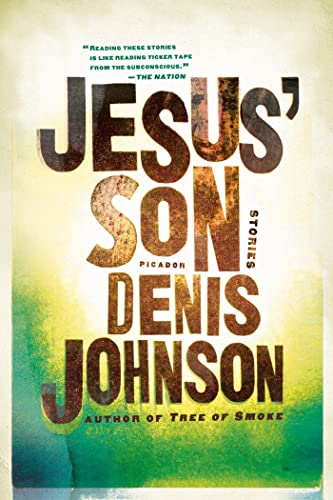 Book Cover Jesus' Son: Stories (Picador Modern Classics, 3)