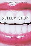 Sellevision: A Novel