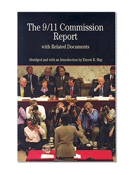 Book Cover The 9/11 Commission Report with Related Documents (Bedford Cultural Editions Series)