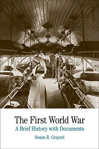 Book Cover The First World War: A Brief History with Documents (The Bedford Series in History and Culture)