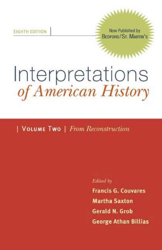 Book Cover Interpretations of American History: Patterns & Perspectives: Since Reconstruction: 2