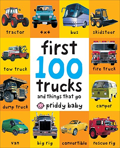 Book Cover First 100 Trucks: And Things That Go