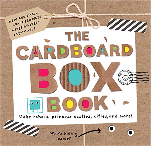 Book Cover The Cardboard Box Book: Make Robots, Princess Castles, Cities, and More!