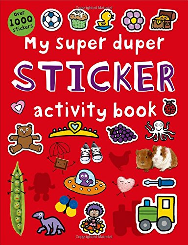 Book Cover My Super Duper Sticker Activity Book: with Over 1000 Stickers (Color and Activity Books)