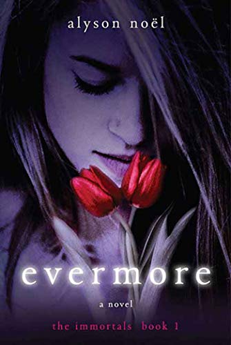 Book Cover Evermore: The Immortals (The Immortals, 1)