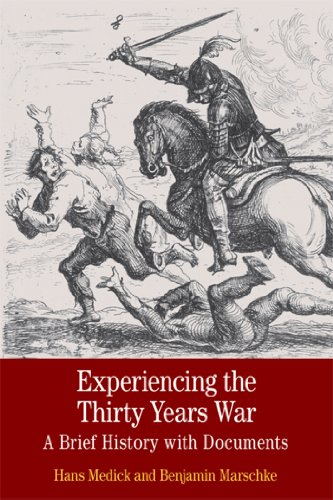 Book Cover Experiencing the Thirty Years War: A Brief History with Documents (Bedford Cultural Editions)