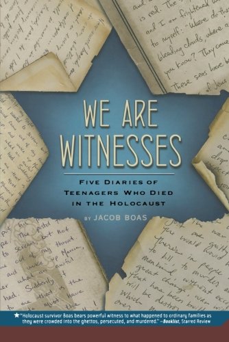 Book Cover We Are Witnesses: Five Diaries Of Teenagers Who Died In The Holocaust