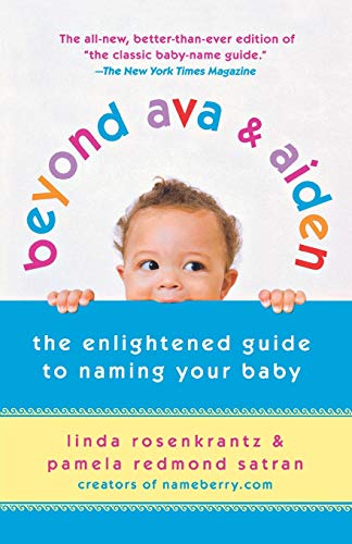Book Cover Beyond Ava & Aiden: The Enlightened Guide to Naming Your Baby
