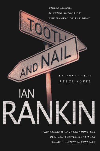 Book Cover Tooth and Nail: An Inspector Rebus Novel (Inspector Rebus Novels, 3)