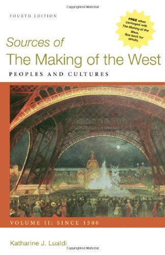 Book Cover Sources of The Making of the West, Volume II: Since 1500: Peoples and Cultures