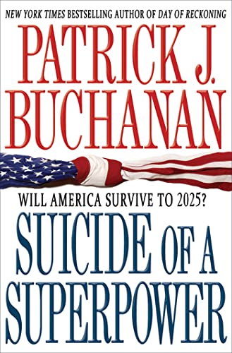 Book Cover Suicide of a Superpower: Will America Survive to 2025?