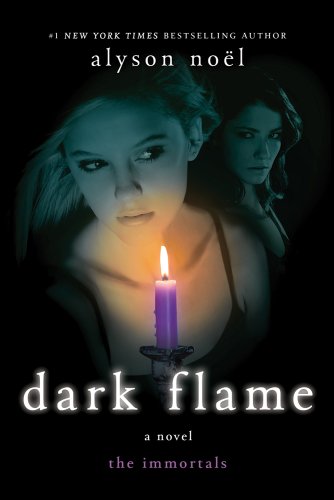 Book Cover Dark Flame: A Novel (The Immortals, 4)