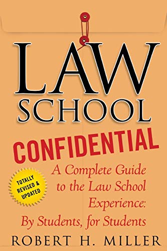 Book Cover Law School Confidential: A Complete Guide to the Law School Experience: By Students, for Students