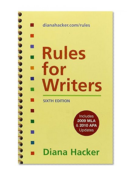 Rules for Writers with 2009 MLA and 2010 APA Updates & Research and Documentation in the Electronic Age 5e & MLA Quick Reference Card