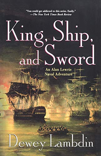 Book Cover KING, SHIP AND SWORD (Alan Lewrie Naval Adventures)
