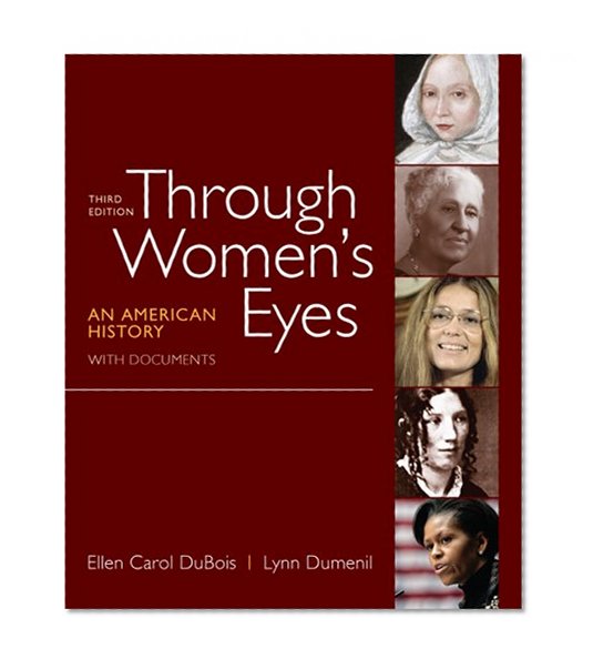 Through Women's Eyes An American History with Documents