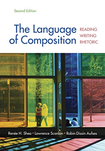 Book Cover The Language of Composition: Reading, Writing, Rhetoric Second Edition