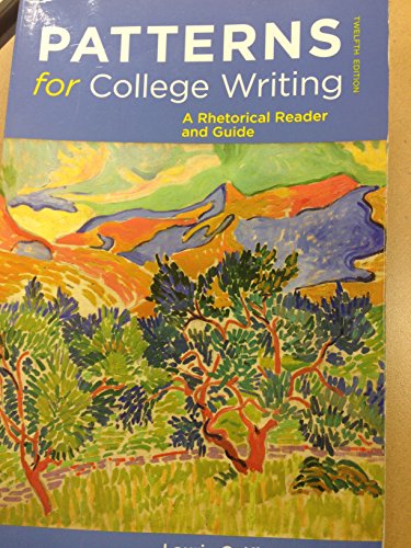 Patterns for College Writing: A Rhetorical Reader and Guide