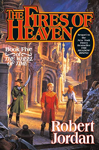 Book Cover The Fires of Heaven (The Wheel of Time, Book 5) (Wheel of Time, 5)