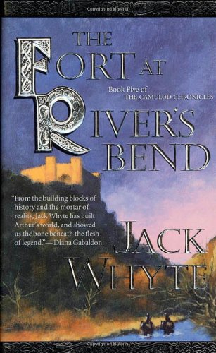 Book Cover The Fort at River's Bend (The Camulod Chronicles, Book 5)