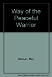 Way of the Peaceful Warrior