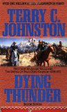 Dying Thunder: The Fight at Adobe Walls & The Battle of Palo Duro Canyon, 1874-1875 (Plainsmen )