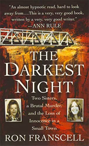 Book Cover The Darkest Night: Two Sisters, a Brutal Murder, and the Loss of Innocence in a Small Town